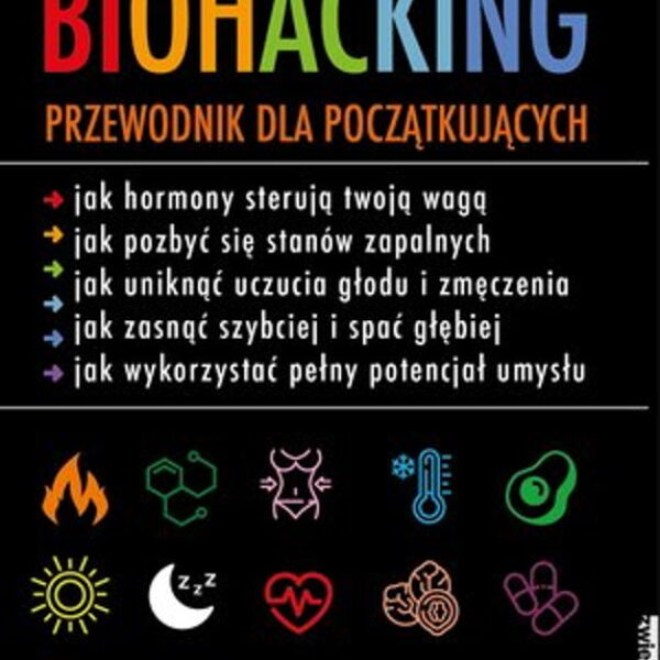 BIOHACKING - Karol Wyszomirski